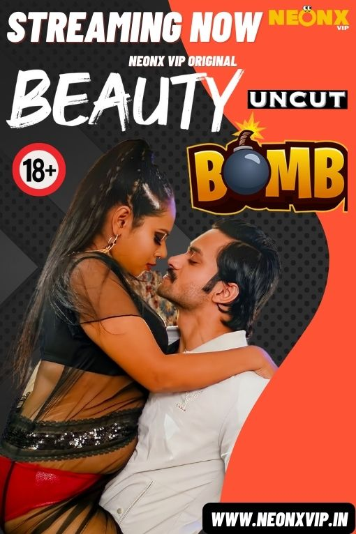Beauty Bomb 2024 NeonX Hindi Short Film Full Movie